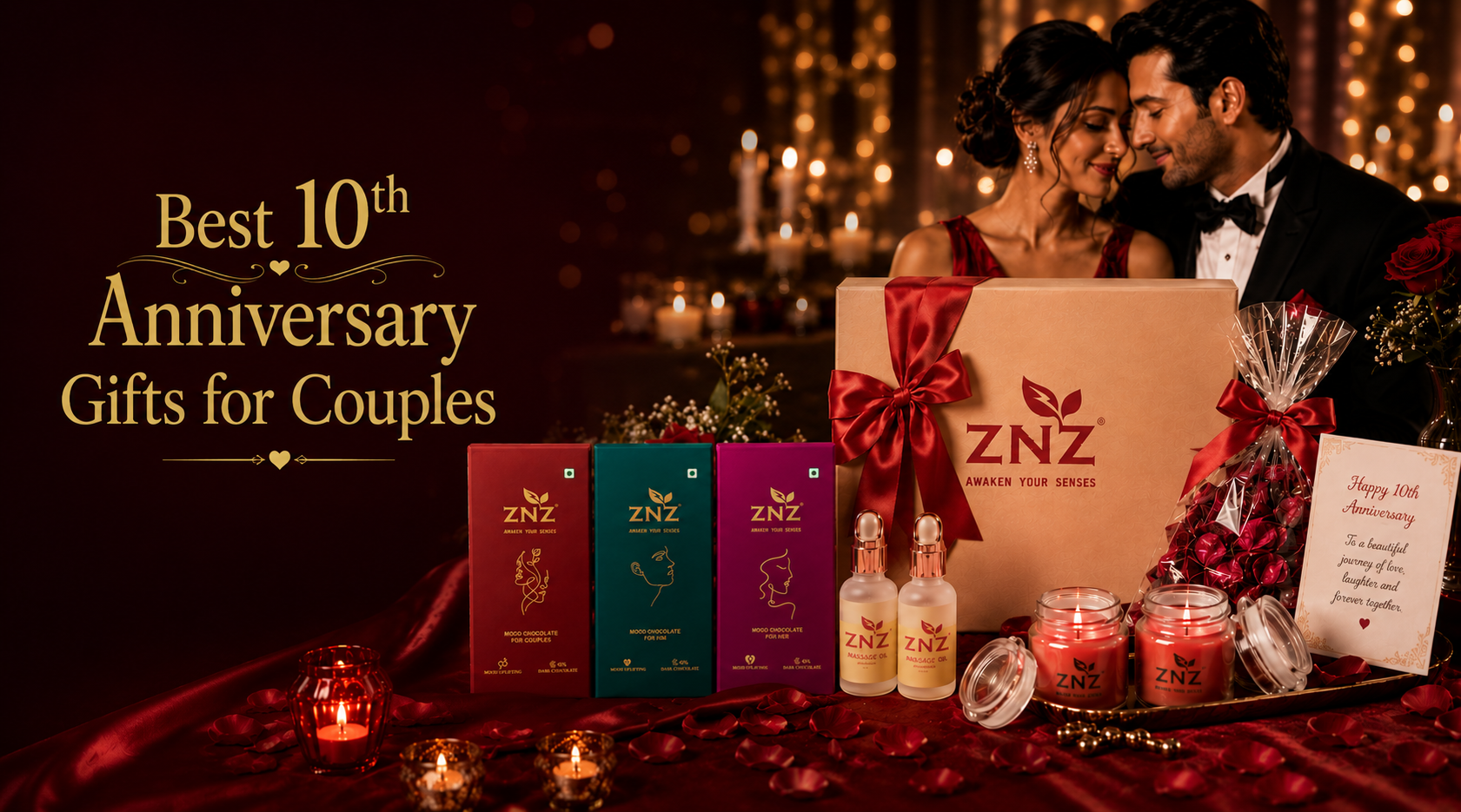 Luxury Best 10th Anniversary Gifts for Couples banner featuring a romantic couple with ZNZ Mood Chocolate for Couples, Him and Her chocolates, premium gift hamper, massage oils, candles, roses, and elegant anniversary décor.